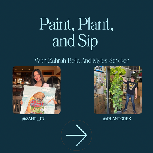 Paint, Plant, and Sip